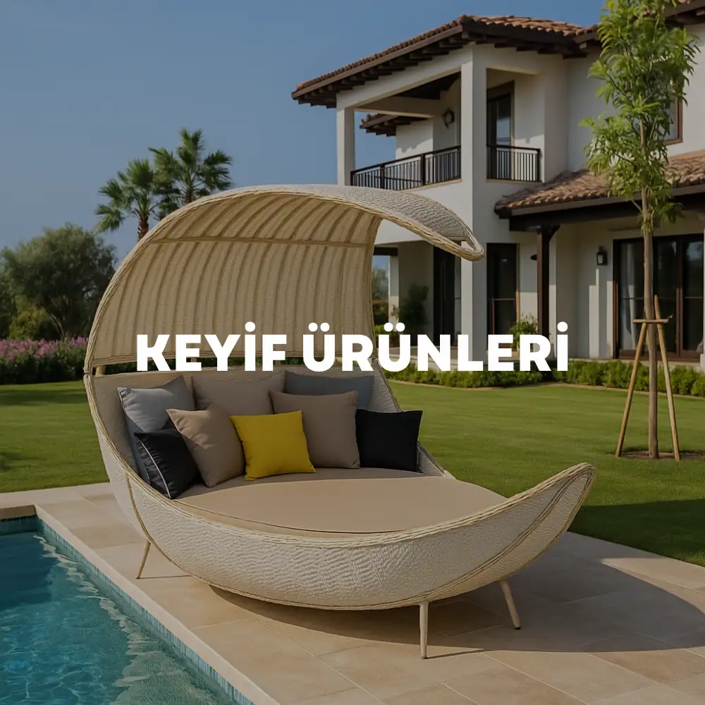 Keyif Ürünleri